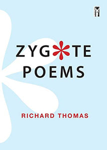Zygote Poems 