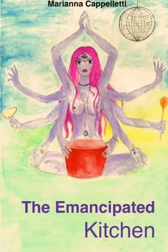 The Emancipated Kitchen