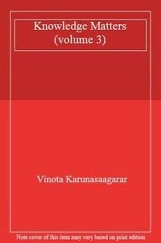Knowledge Matters (volume 3)