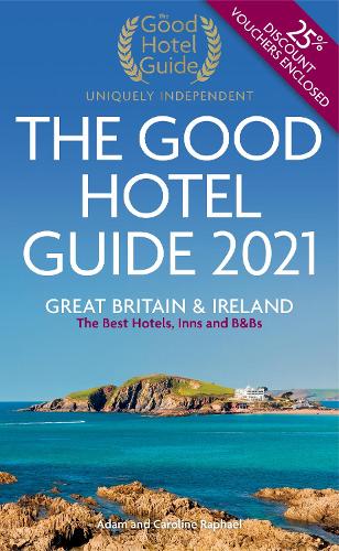 The Good Hotel Guide 2021