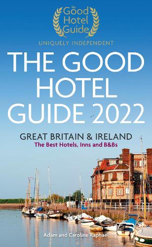 The Good Hotel Guide 2022