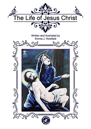 The Life of Jesus Christ