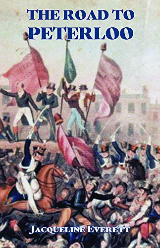 The Road to Peterloo