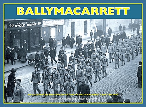 Ballymacarrett: An Illustrated and Spoken History of Ballymacarrett, East Belfast