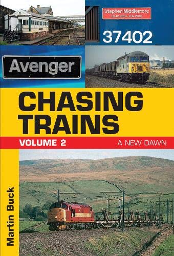 CHASING TRAINS