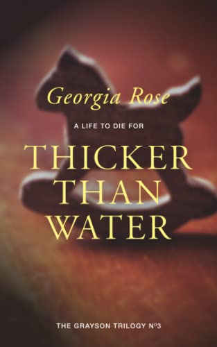 Thicker Than Water