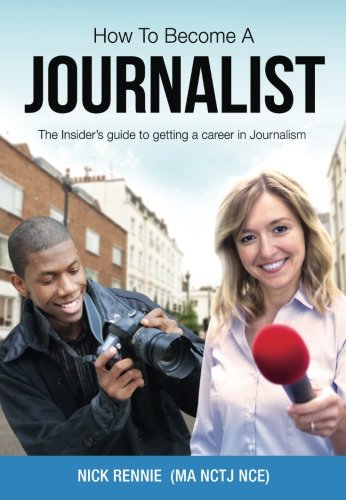 How to Become a Journalist