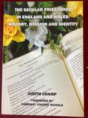 The Secular Priesthood in England and Wales: History, Mission and Identity