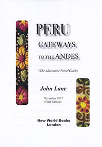 Peru - Gateways to the Andes 