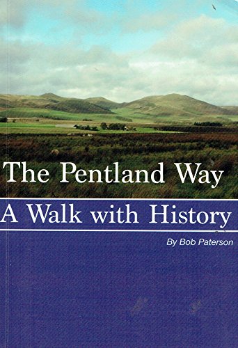 The Pentland Way: A Walk with History