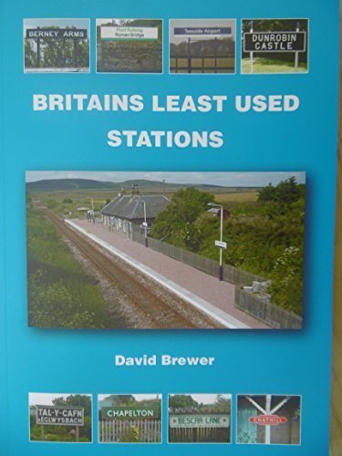 Britains Least Used Stations