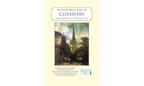 An Historical Map of Coventry
