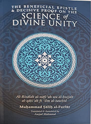 The Beneficial Epistle & Decisive Proof on The Science of Divine Unity