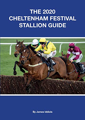 The 2020 Cheltenham Festival Stallion Guide