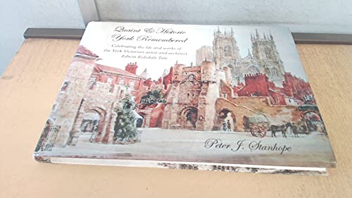 Quaint & Historic York Remembered