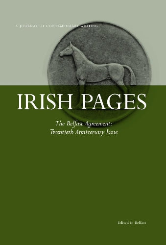 The Belfast Agreement: Twentieth Anniversary Issue