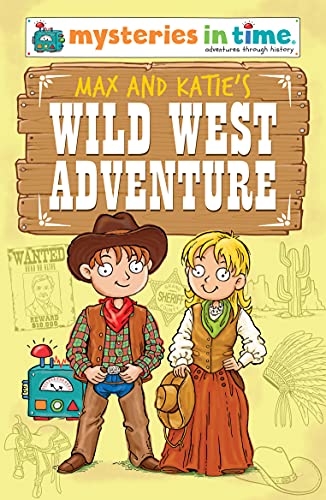 Max and Katie's Wild West Adventure