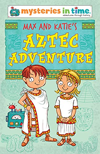 Max and Katie's Aztec Adventure