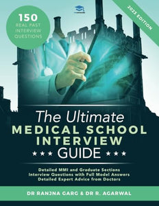 The Ultimate Medical School Interview Guide 