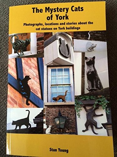 The Mystery Cats of York