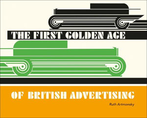 The First Golden Age of British Advertising 