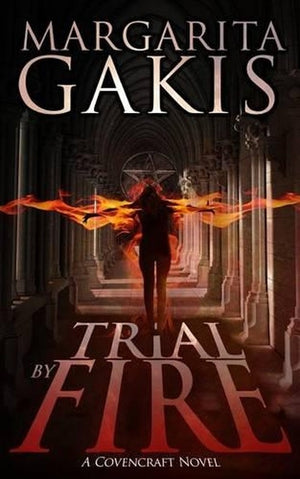 Trial By Fire
