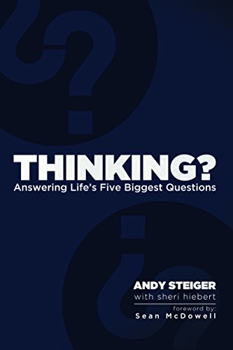 Thinking? Answering Life's Five Biggest Questions.