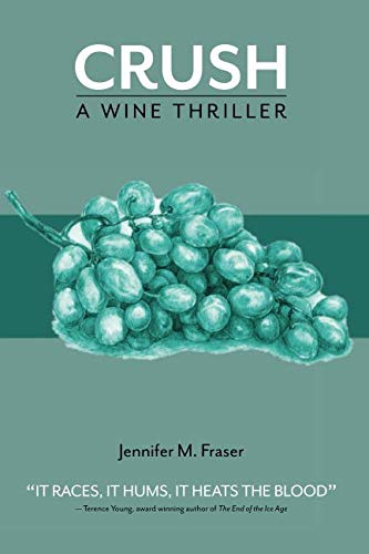 CRUSH: A Wine Thriller