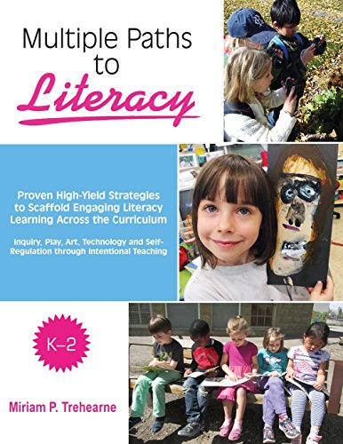 Multiple Paths to Literacy K-2