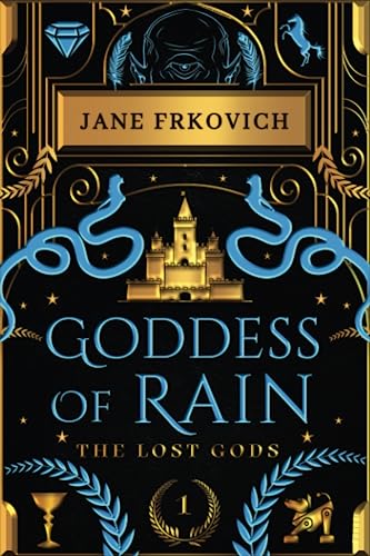 Goddess of Rain: Part One of the Lost Gods Series
