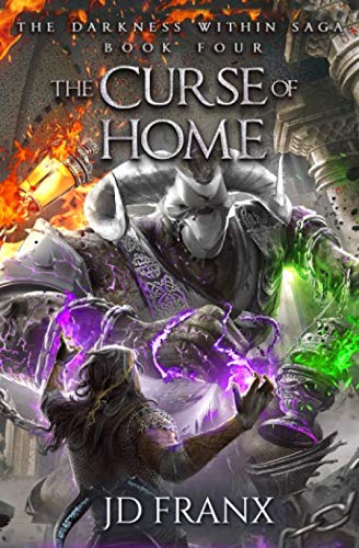 The Curse of Home (The Darkness Within Saga)