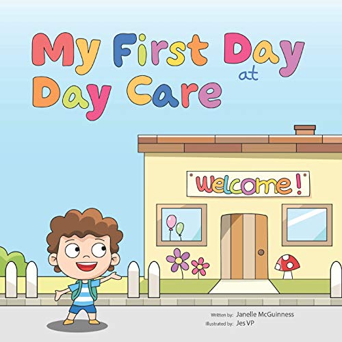 My First Day at Day Care