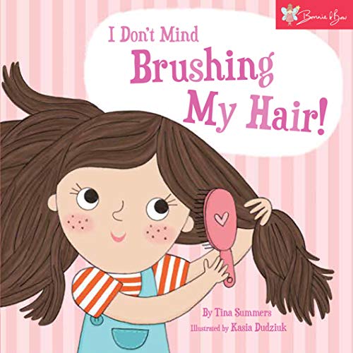 I Don't Mind Brushing My Hair