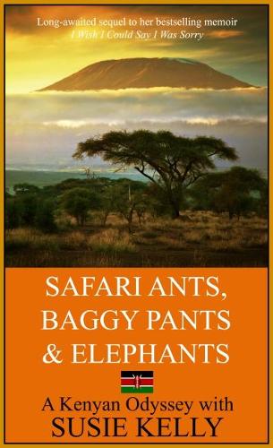Safari Ants, Baggy Pants and Elephants
