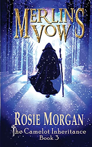 Merlin's Vow: The Camelot Inheritance