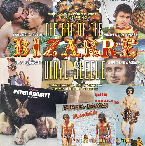 The Art of the Bizarre Vinyl Sleeve