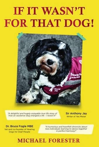 If it Wasn't for That Dog