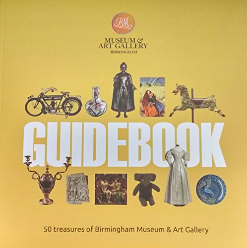 Birmingham Museum & Art Gallery Guidebook [Paperback] Dr Ellen McAdam