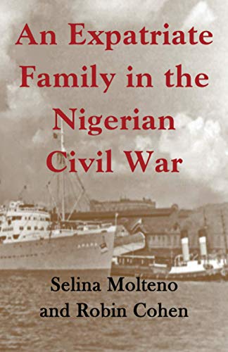 An Expatriate Family in the Nigerian Civil War
