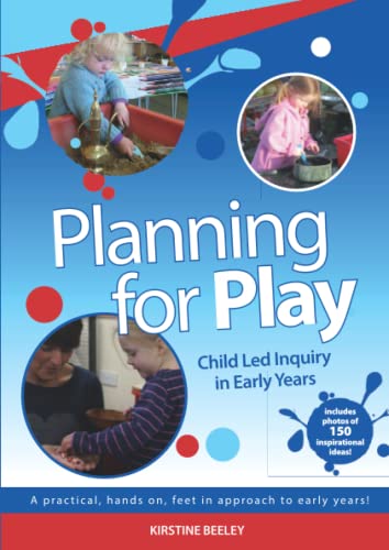 Planning for Play: Child Led Inquiry in Early Years