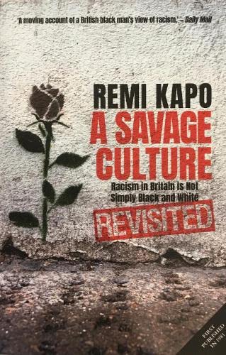 A A Savage Culture Revisited