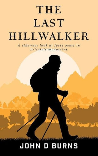 The Last Hillwalker