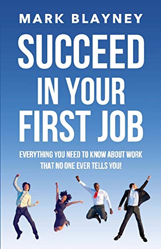 Succeed In Your First Job