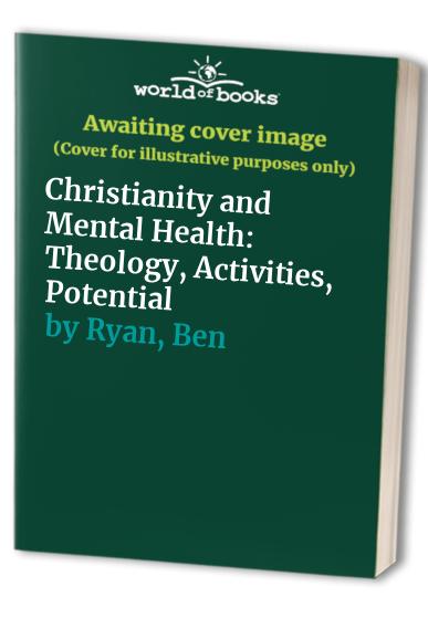 Christianity and Mental Health: Theology, Activities, Potential