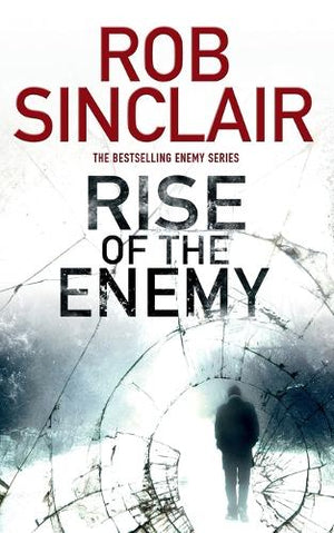 Rise of the Enemy