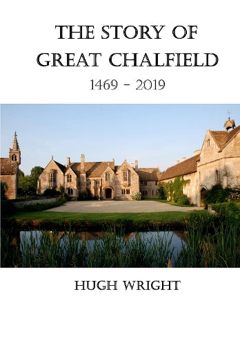 The Story of Great Chalfield