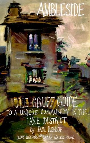 Ambleside The Gruff Guide
