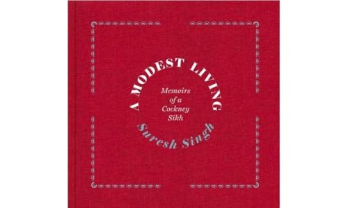 A Modest Living, Memoirs Of A Cockney Sikh