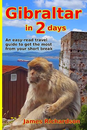 Gibraltar in 2 days
