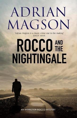 Rocco And The Nightingale: Inspector Lucas Rocco 5
